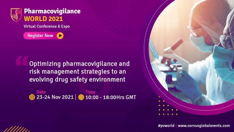 Pharmacovigilance World 2021