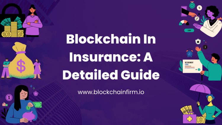 Blockchain Technology in Insurance
