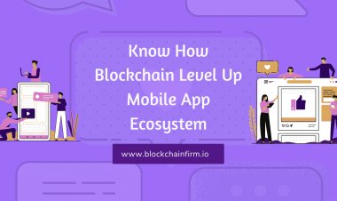 Building Trust with Blockchain Mobile Apps