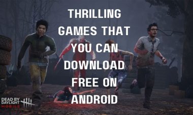 Thrilling Games That You Can Download Free on Android