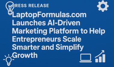 LaptopFormulas.com Launches AI-Driven Marketing Platform to Help Entrepreneurs Scale Smarter and Simplify Growth